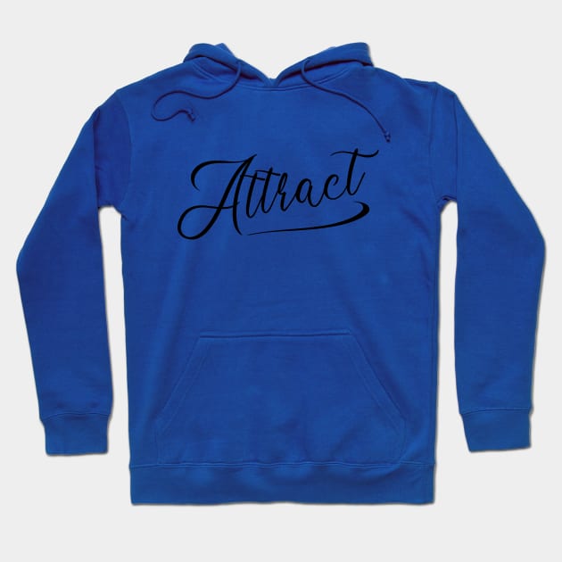 Attract, High vibrations Hoodie by FlyingWhale369